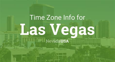 las vegas time|Time Zone in Las Vegas, Nevada, USA.